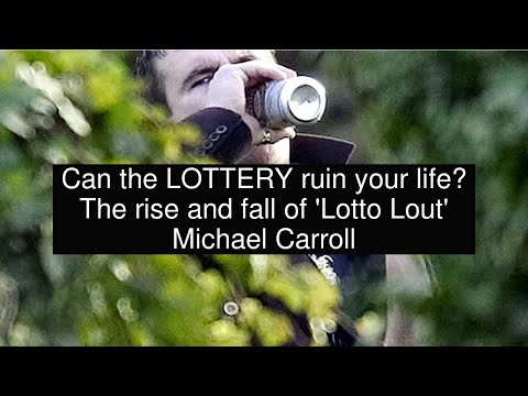 Can the LOTTERY ruin your life? The rise and fall of 'Lotto Lout' Michael Carroll