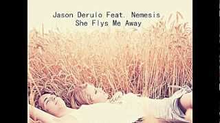 Jason Derulo - She Flys me away