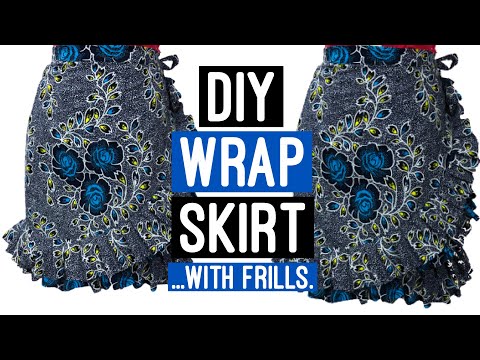 HOW TO SEW A WRAP SKIRT WITH FRILLS