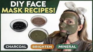 DIY Face Masks That Actually Work! Charcoal, Brightening & Mineral Recipes