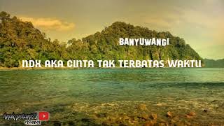 Download lagu NDX AKA CINTA TAK TERBATAS WAKTU. BANYUWANGI mp3 Download lagu NDX AKA CINTA TAK TERBATAS WAKTU. BANYUWANGI mp3