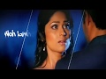 Woh Lamhe Woh Batein Zeher Romantic Remix Video Song Whatsapp Status