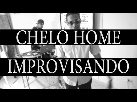 Chelo Home improvisando