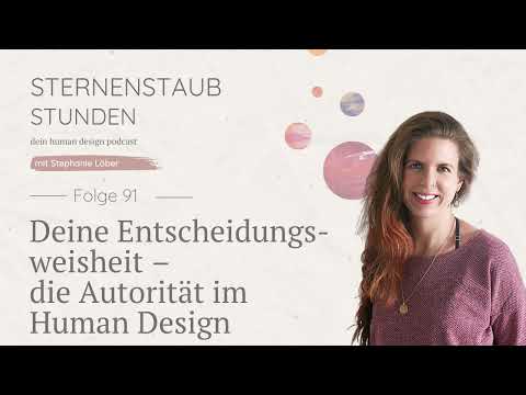 Deine Entscheidungsweisheit – die Autorität im Human Design 💫