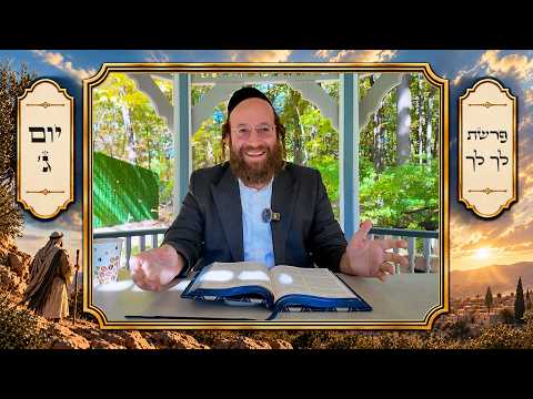 Chok L'Yisroel: Lech Lecha, Day 3 | R' Yoel Lebovits (Ep. 338)