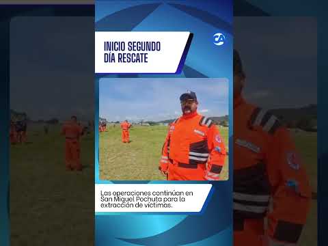 Las operaciones continúan en San Miguel Pochuta para la extracción de víctimas.