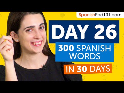 Day 26: 260/300 | Learn 300 Spanish Words in 30 Days Challenge