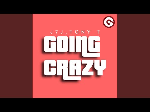 Going Crazy