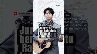 Download lagu JUM'AT BERKAH PINTU RAHMAT TERBUKA,@AdifcMusicAIchanel ,Lagu pop Melayu religi menyentuh hati mp3
