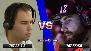 TaZ CS 1.6 vs TaZ CS:GO