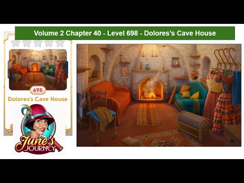 June's Journey - Vol 2 - Chapter 40 - Level 698 - Dolores's Cave House(Complete Gameplay, in order)