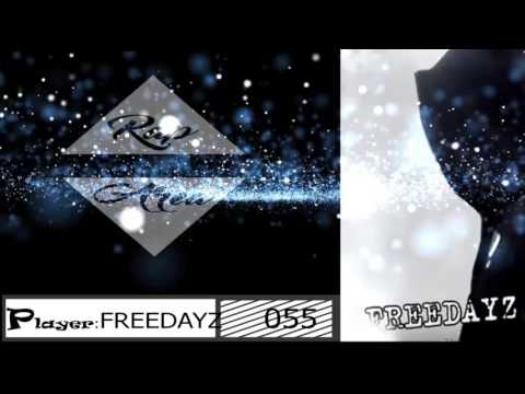 Player:FREEDAYZ   - 055  AreaRap
