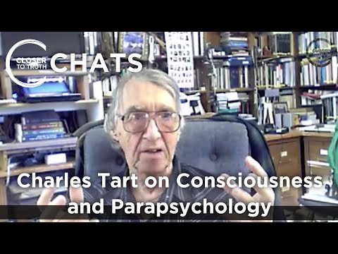 Charles Tart on Consciousness and Parapsychology | CTT Chats