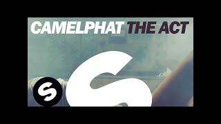 CamelPhat - The Act (Extended Mix)