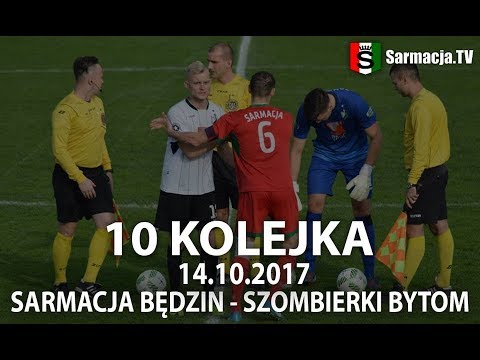 10 kolejka, Sarmacja Będzin - Szombierki Bytom, 14.10.2017 r. (bramki)