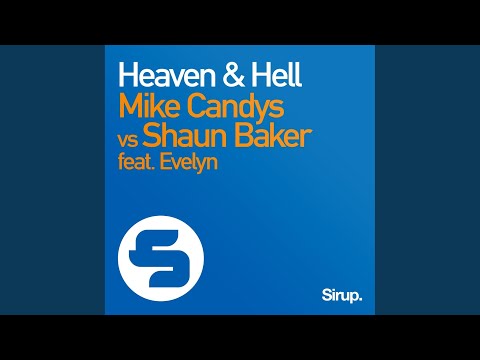 Heaven & Hell (Shaun Baker & Andy Raw Radio Edit)