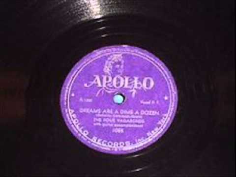 The Four Vagabonds   Dreams Are A Dime A Dozen