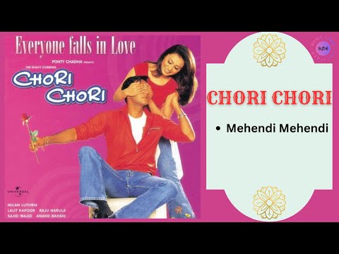 Mehendi Mehendi || CHORI CHORI - 2003 || Alka Yagnik.