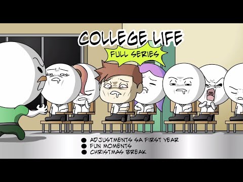 COLLEGE LIFE SERIES (Adjustments sa First Year, Fun Moments, Chistmas Break) | Pinoy Animation
