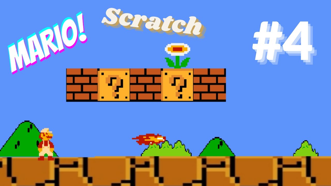 Mario in Scratch! How to make Mario in Scratch Part 4