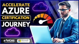 Accelerate Azure Certification Journey | SysCare Training