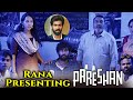 Rana Daggubati Presenting Pareshan Movie Announcement Video Pareshan Thiruveer Pavani Karanam