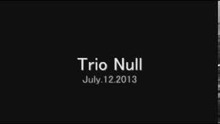 Trio Null