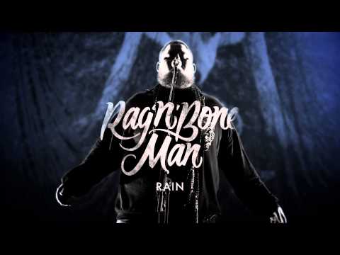 Rag’n’Bone Man - Rain featuring Kate Tempest