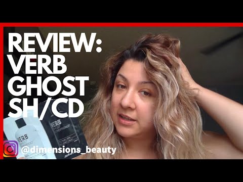 Verb Ghost Shampoo and conditioner Review and test for...