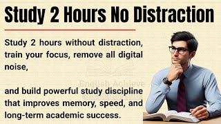 How to Study 2 Hours Without Distraction | Proven Deep Work Technique for Students (2026 Guide)