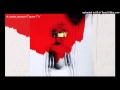 Rihanna - "Work" (Explicit) ft. Drake (Official Audio) | HD 1080p Rihanna - "Work" (Explicit) ft. Drake (Official Audio) | HD 1080p
