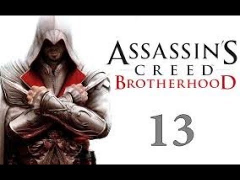Прохождение Assassin's Creed Brotherhood - Часть 13 (План кампании)