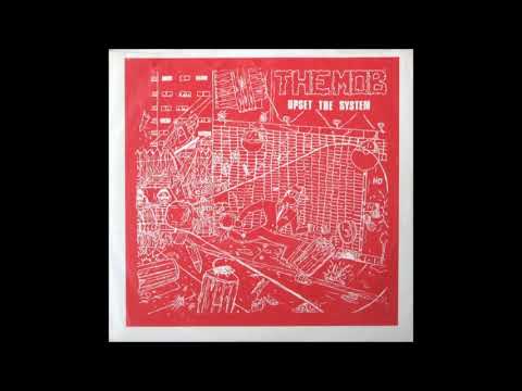 The Mob 🇺🇸 (1982) Upset The System (Full EP)