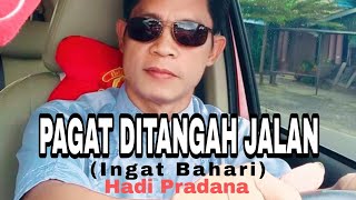 Download lagu lagu Banjar @ PAGAT DITANGAH JALAN (ingat bahari) Cipt/vokal Hadi Pradana Arr Azie lesmana mp3