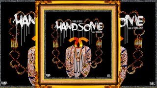 Soulja Boy • Handsome  (Prod By: Youngchopbeatz)