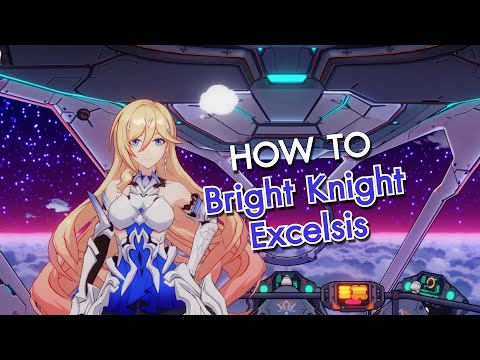 How To Bright Knight: Excelsis