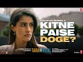 Tara Vs Bilal | Dialogue Promo 03: Kitne Paise Doge? | Harshvardhan Rane, Sonia Rathee | Samar Iqbal