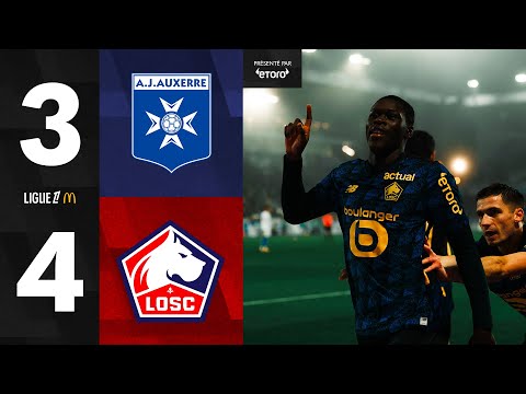 HIGHLIGHTS I Le LOSC s'impose à Auxerre dans un match fou (4-3) 🤯 avec @etorofrance877 🤝