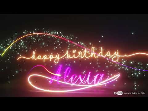 Alexia #birthday #special #video #Alexia #wish Alexia Happy birthday song Happy birthday Alexia