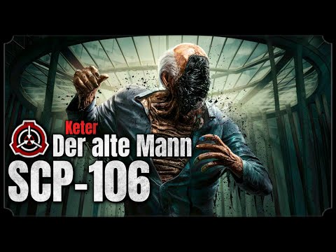SCP-106: Der alte Mann ⚫️ (Horror Hörbuch german/deutsch)