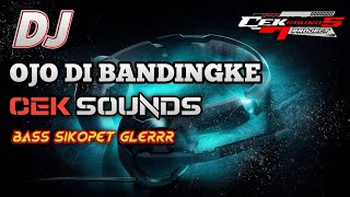 Download lagu DJ Ojo di bandingke horeg full bass mp3