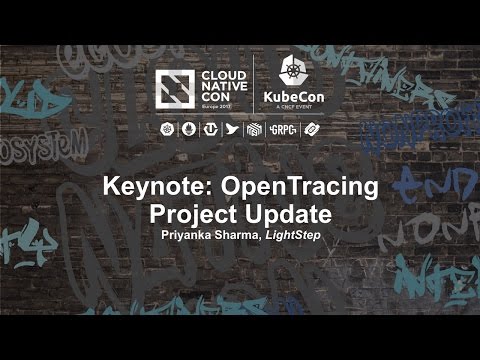 Keynote: OpenTracing Project Update - Priyanka Sharma, LightStep