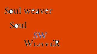 Soul Weaver-Thelonius Symptom