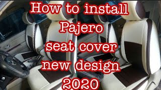 HOW TO INSTALL PAJERO SEAT COVER 2021