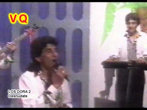 LOS DORA 2   Desnudate...Video