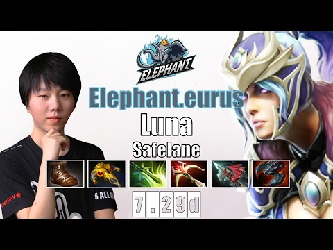 Luna Safelane | Elephant.eurus | WTF 832 GPM INSANE LUNA CARRY | 7.29d Gameplay Highlights