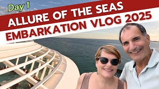Allure of the Seas Vlog | Embarkation Day 1 - Highlights & First Impressions