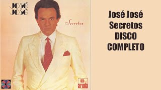 Jose Jose Secretos DISCO COMPLETO
