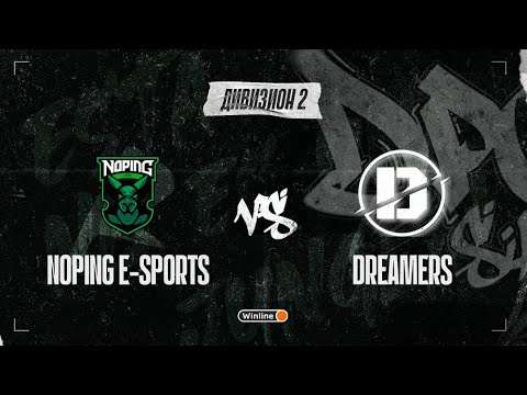 NoPing e-sports vs Dreamers, DPC SA 2021/22, bo3, game 1 [Lost & EZH1K]