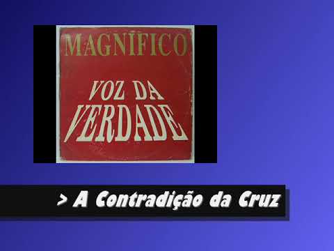 A Contradição da Cruz - Voz da Verdade